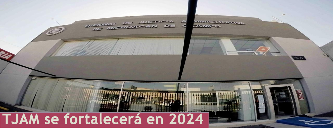 TJAM se fortalecerá en 2024